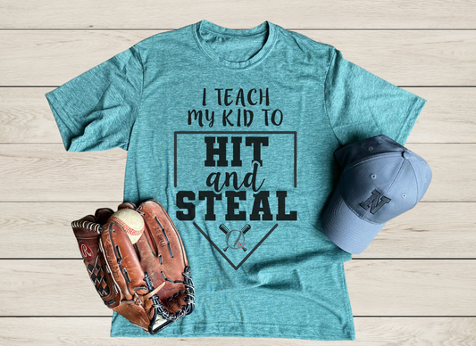 SALE - I Teach my Kid to Hit and Steal