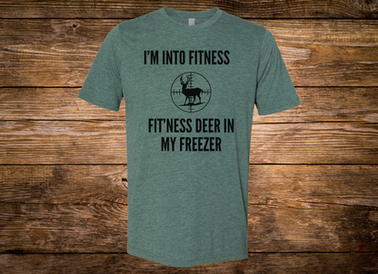 I'm into Fitness - Hunting Shirt