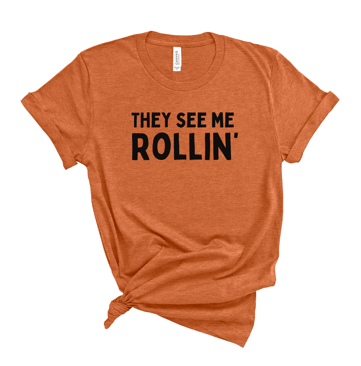 They See Me Rollin' - Thanksgiving Tee