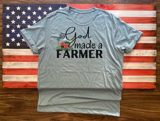 So God Made a Farmer Shirt