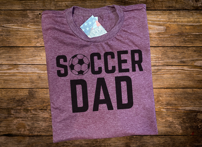 Soccer Dad - Soccer Shirt