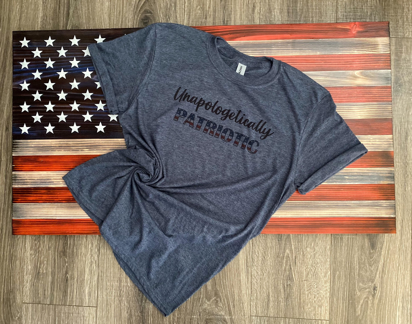 Unapologetically Patriotic Shirt