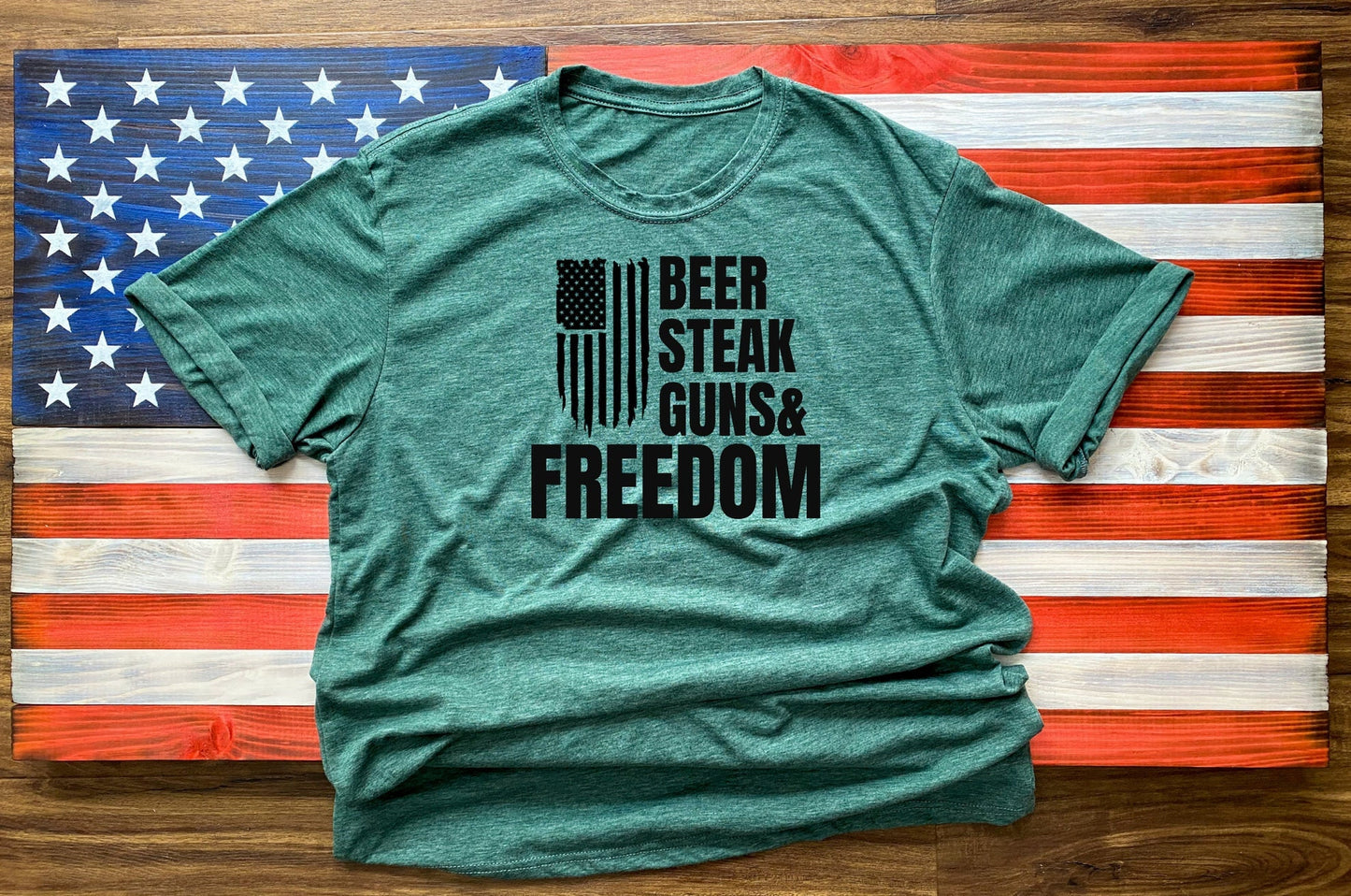 Beer, Steak, Guns & Freedom Shirt