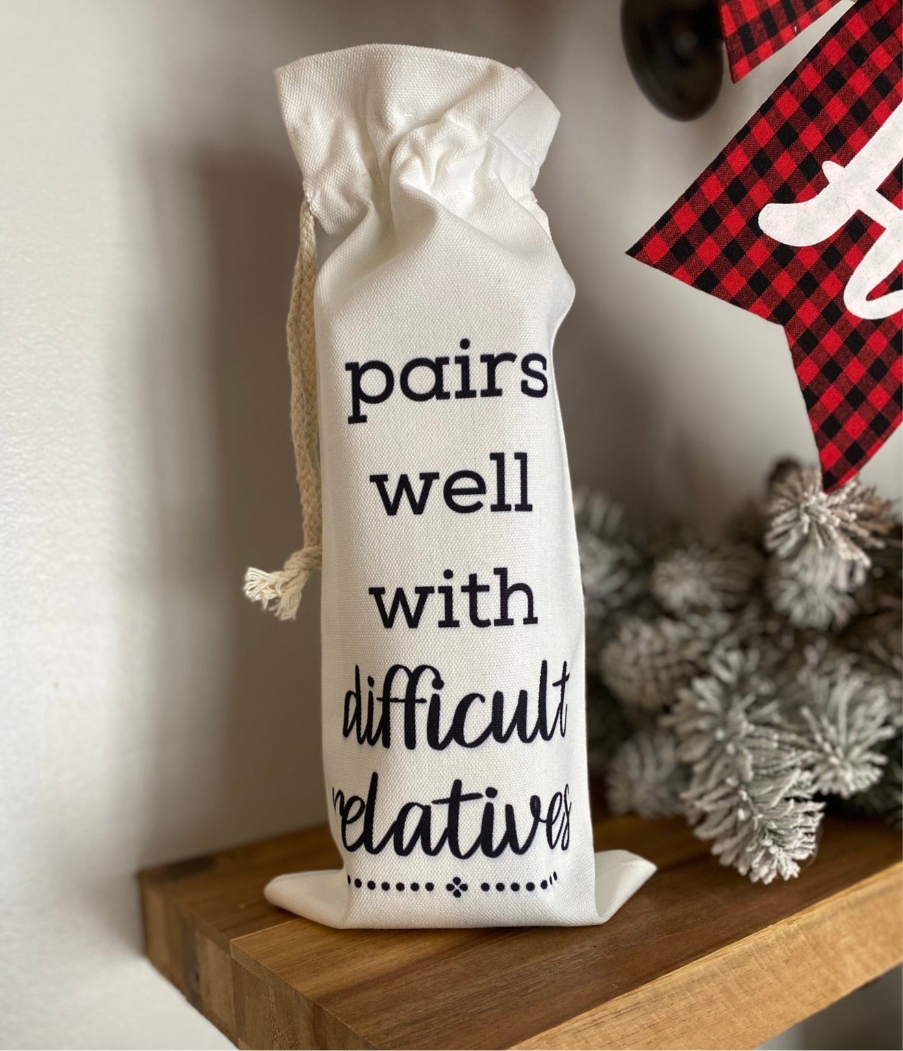 Pairs Well with Difficult Relatives - Reusable Wine Bag