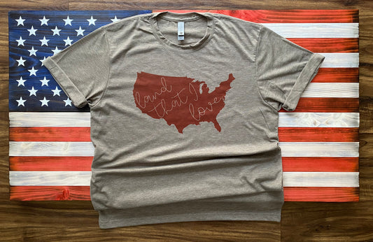 Land That I Love - America Shirt